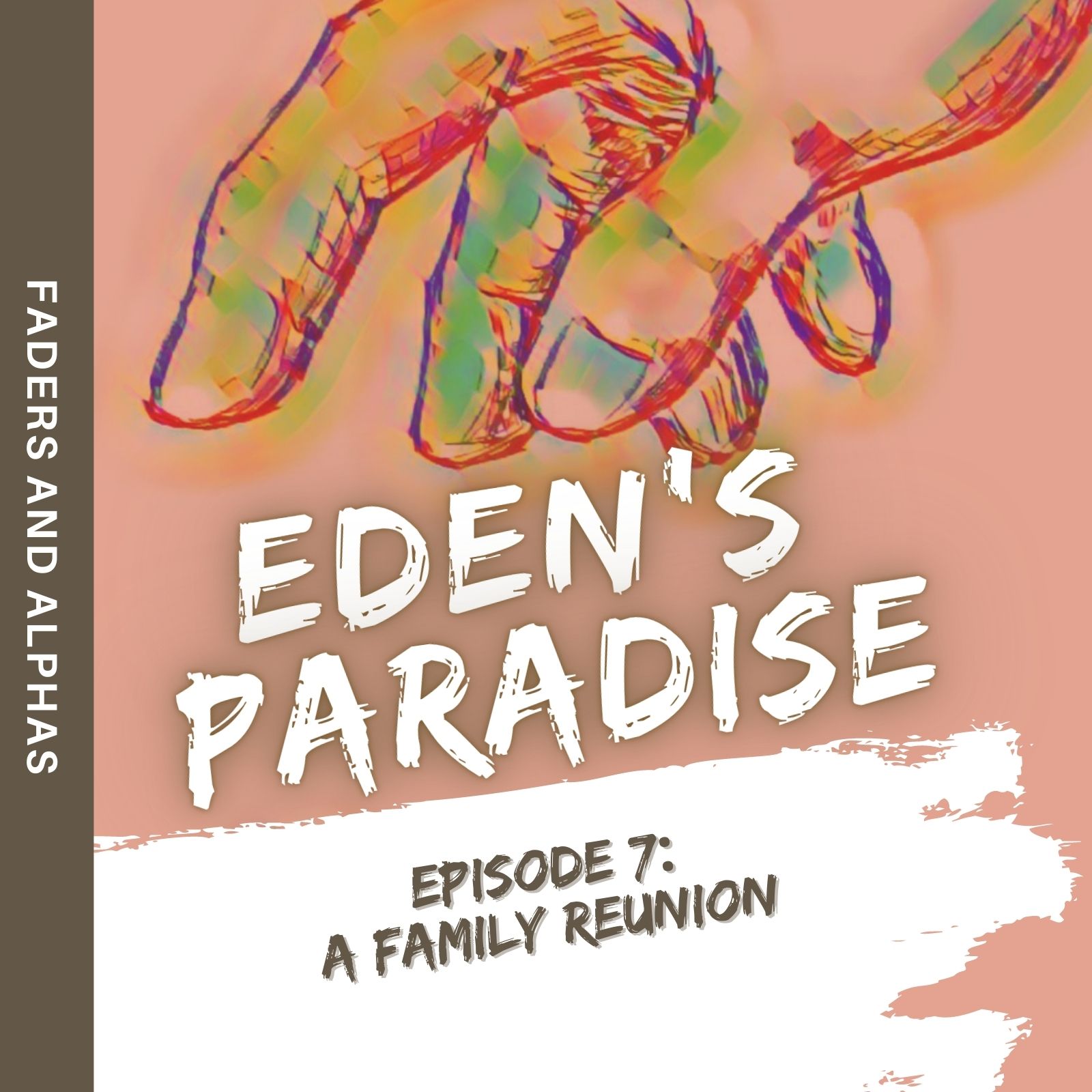 Eden’s Paradise, Ep. 7: A Family Reunion